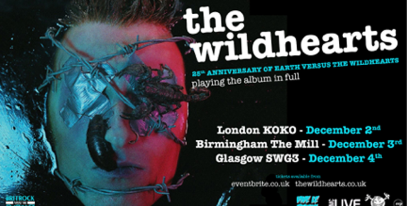 The Wildhearts’ will be playing the classic Earth vs The Wildhearts album in December