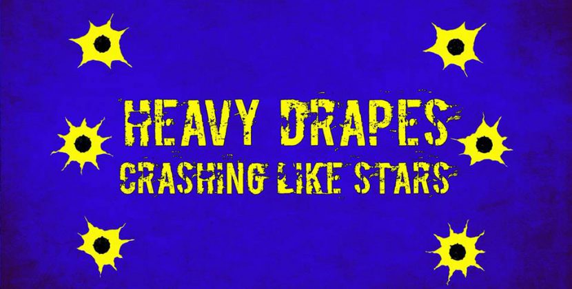 Heavy Drapes – Crashing Like Stars (Cadiz Music)