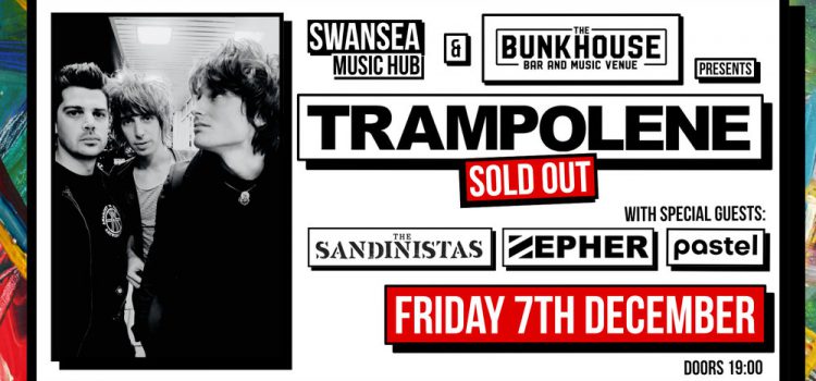 Trampolene / The Sandinistas – The Bunkhouse Swansea 07/12/18