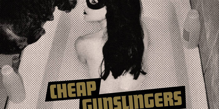Cheap Gunslingers ‘Cheap Gunslingers’ (Rum Bar Records)