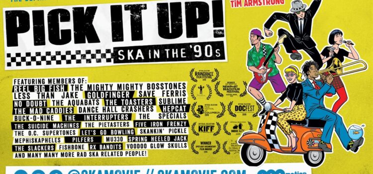RPM Online at the movies – Pick It Up! – Ska In The ’90s