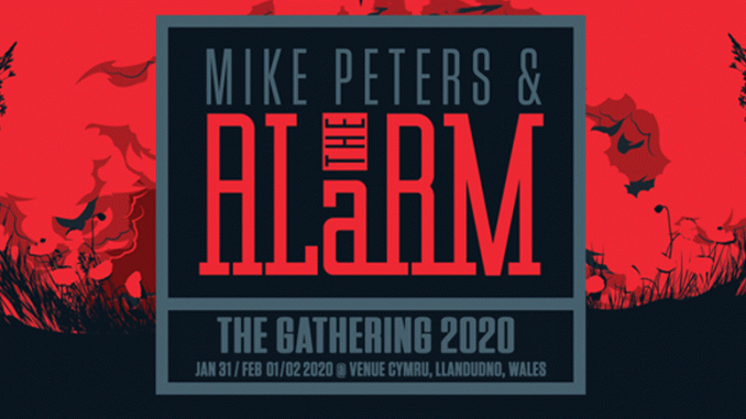 Mike Peters And The Alarm – The Gathering 2020 – Venue Cymru Llandudno 31st January – 1st February