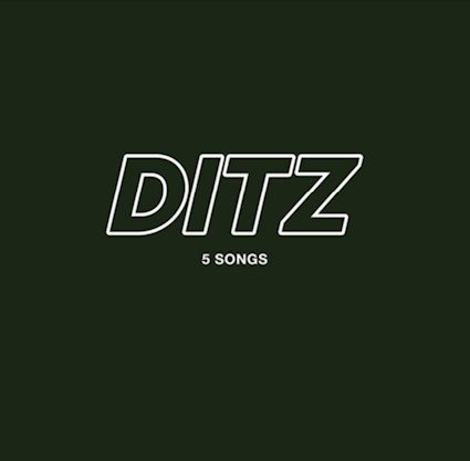 Ditz – ‘Five Songs’ (Alcopop! Records)