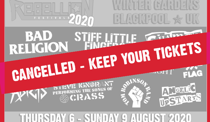 REBELLION 2020 – CANCELLED