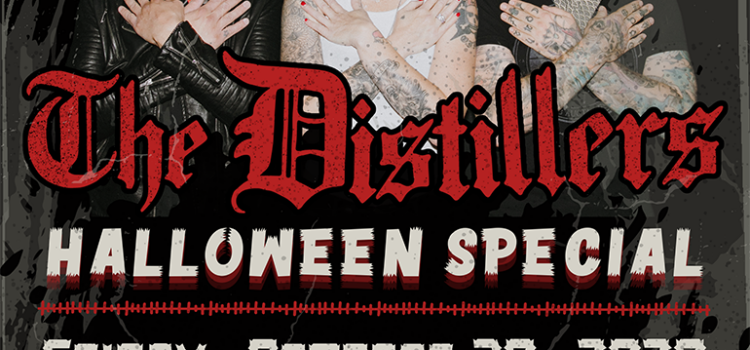 The Distillers – Halloween Fan Club Special – 30.10.2020