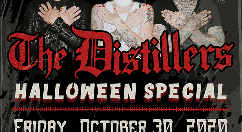 The Distillers – Halloween Fan Club Special – 30.10.2020
