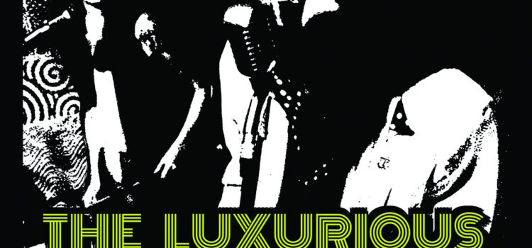 The Luxurious Faux Furs – ‘Like A Real Shadow’ (Mandinga Records)