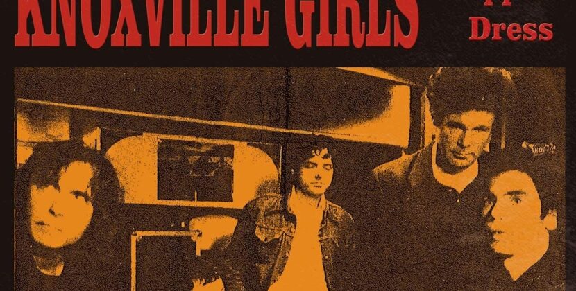 The Knoxville Girls – ‘In A Ripped Dress’ (Bang! Records)