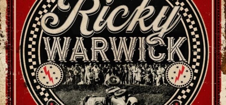 Ricky Warwick – ‘When Life Was Hard & Fast’ (Nuclear Blast Records)