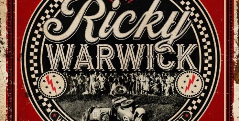Ricky Warwick – ‘When Life Was Hard & Fast’ (Nuclear Blast Records)
