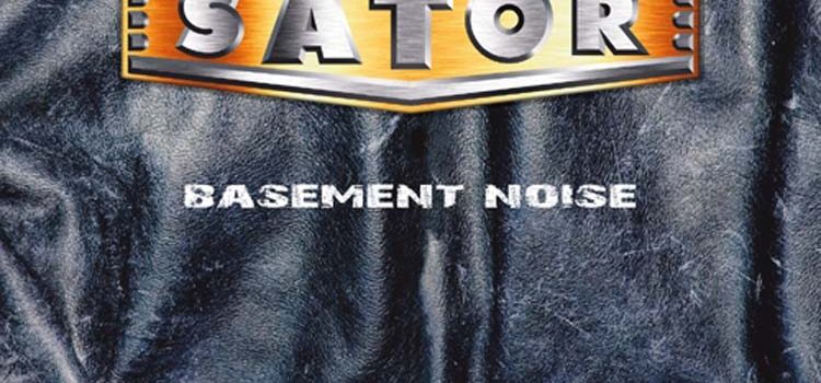 Sator – ‘Basement Noise’ (Wild Kingdom Records)