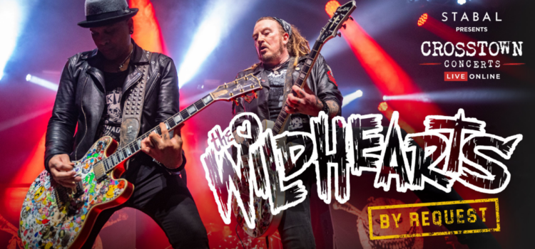 The Wildhearts – Live ‘By Request’ – 17th April 2021