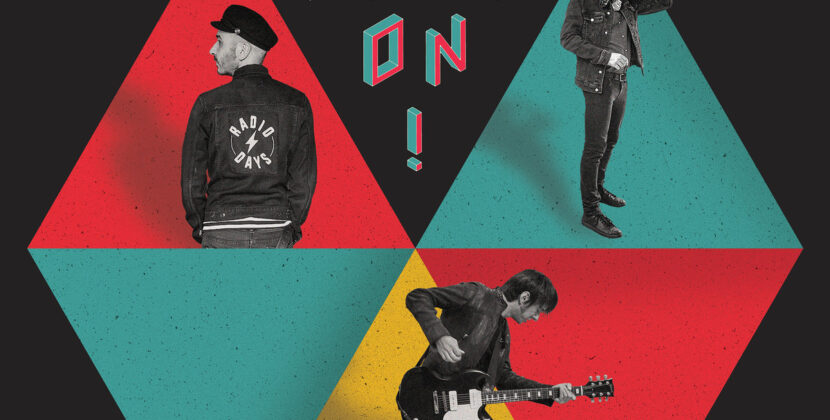 Radio Days – ‘Rave On!’ (Screaming Apple/ Ammonia / Rock Indiana/Wizzard In Vinyl/ Sounds Rad Records)