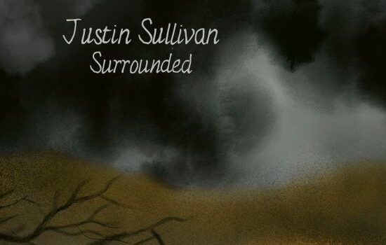 Justin Sullivan – ‘Surrounded’ (Absolute)