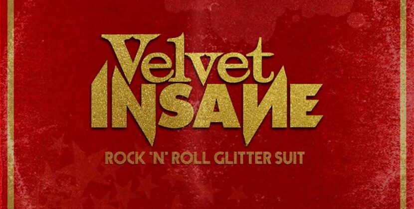 Velvet Insane – ‘Rock And Roll Glitter Suit’ (Wild Kingdom)