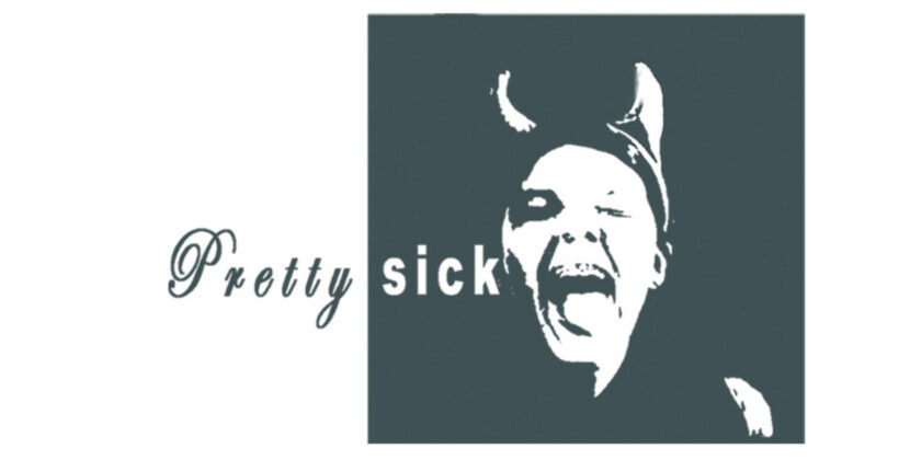Pretty Sick – ‘Come Down’ – (Dirty Hit label)