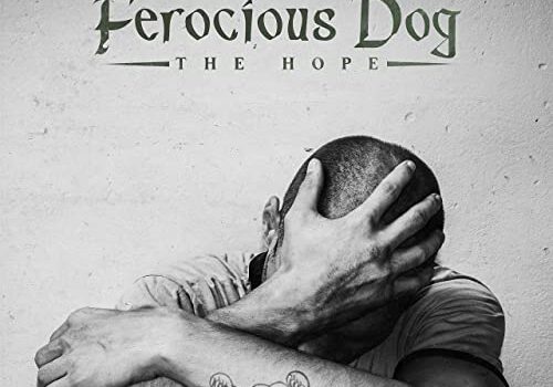Ferocious Dog – ‘The Hope’ (Graphite Records)