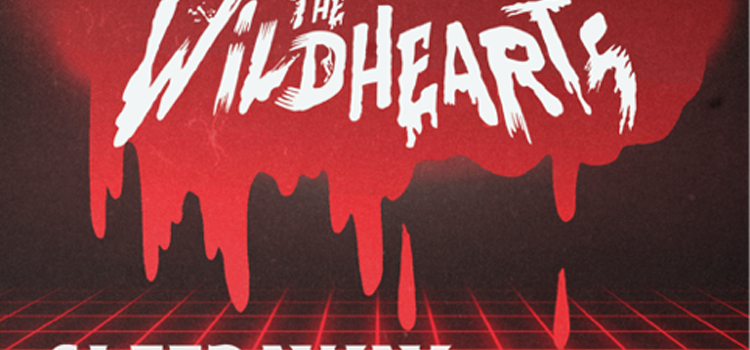 The Wildhearts – brand new single ‘Sleepaway’ with tasty video.