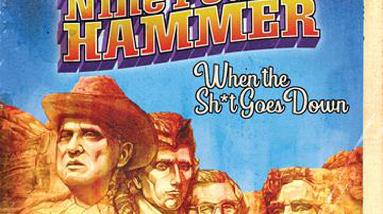 Nine Pound Hammer – ‘When The Shit Goes Down’ (Acetate Records)