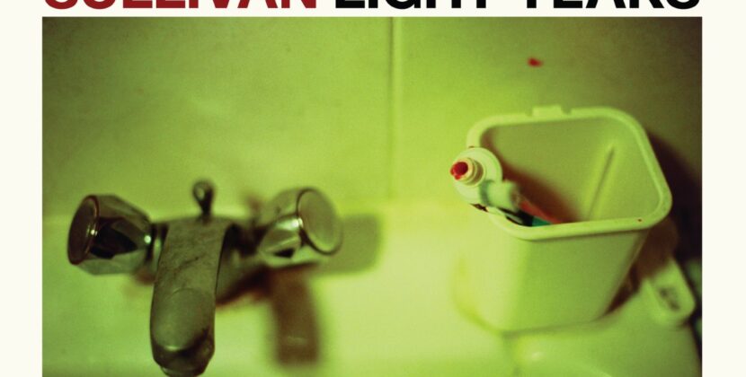 James Sullivan – ‘Light Years’ (Stardumb Records)