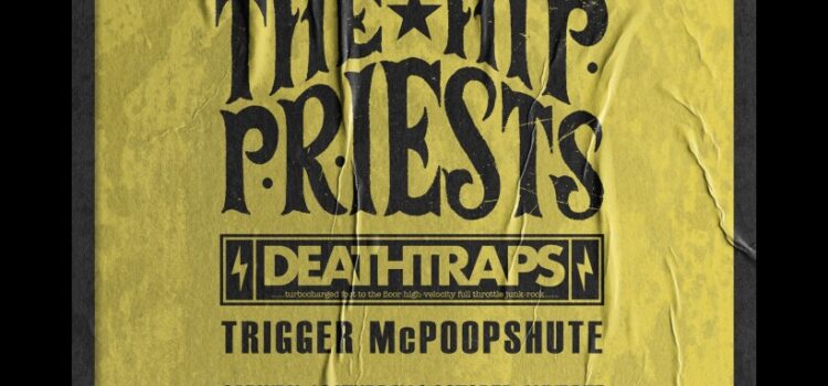 The Hip Priests / Deathtraps / Electric Shakes – Le Pub Newport – 03/10/21