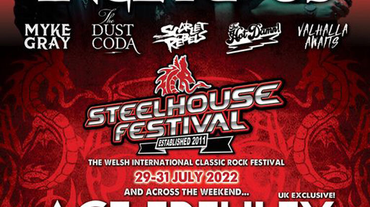 Steelhouse Friday line up Announced