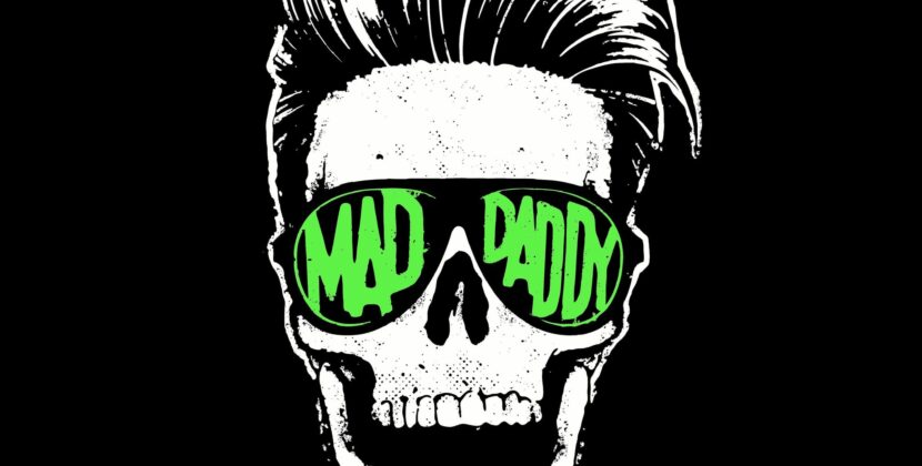 Mad Daddy; February Tour Dates