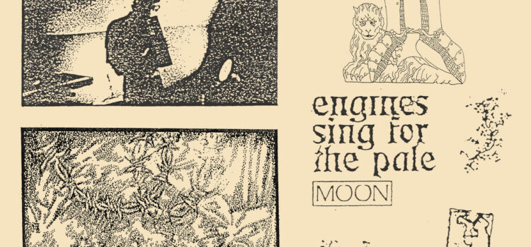The Drin – ‘Engines Sing for the Pale Moon’ (Drunken Sailor Records)
