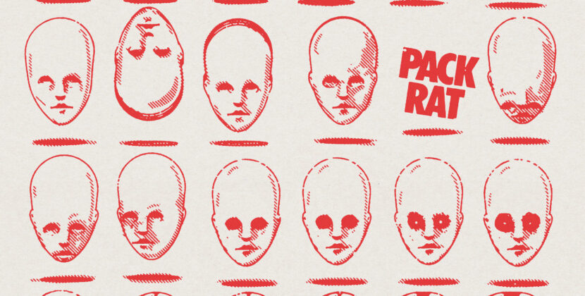Pack Rat – ‘Glad To Be Forgotten’ (Drunken Sailor Records)