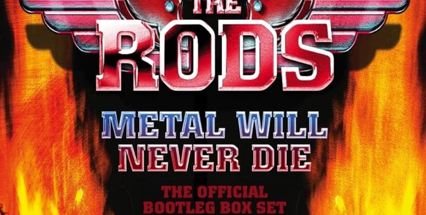 The Rods – ‘Metal Will Never Die’ (Hear No Evil Recordings/Cherry Red)
