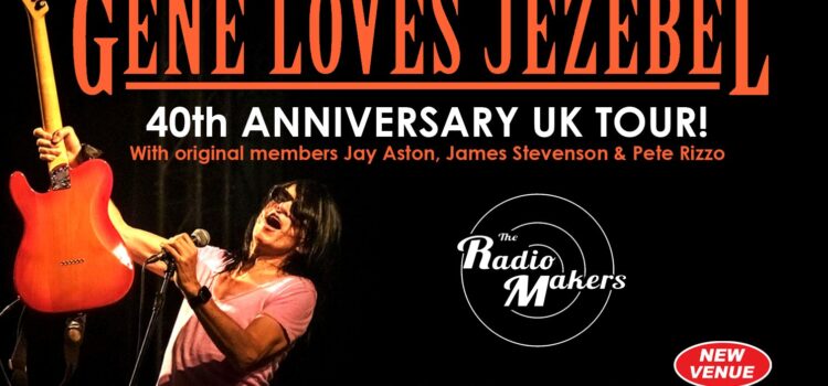 Gene Loves Jezebel – Bristol Exchange 28/04/22