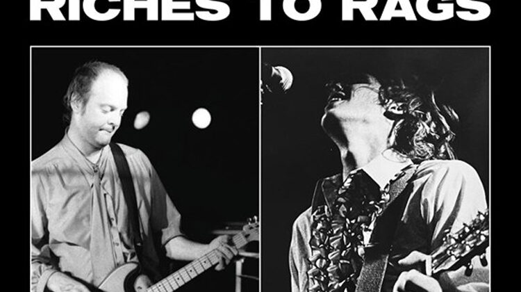 Bleeding Hearts – ‘Rags To Riches (Bar None Records)