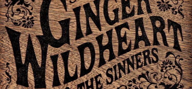 Ginger Wildheart & The Sinners – Footprints In The Sand