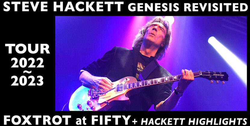 Steve Hackett Foxtrot at Fifty and Hackett Highlights – St David’s Hall Cardiff – 10/09/2022