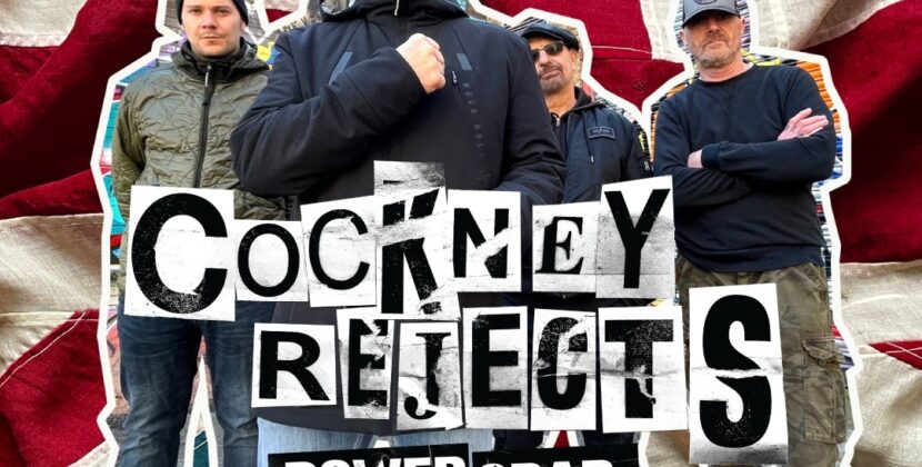 COCKNEY REJECTS ANNOUNCE NEW ALBUM ‘POWER GRAB’ TO BE RELEASED OCTOBER 28TH VIA CADIZ MUSIC