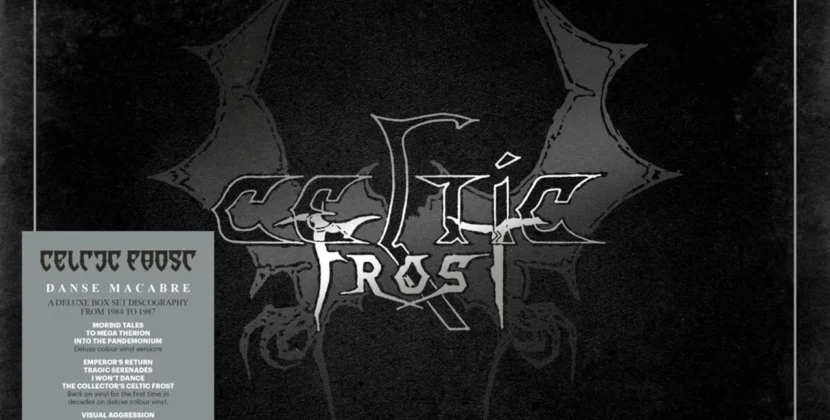 Celtic Frost – ‘Danse Macabre’ (BMG/Noise Records)