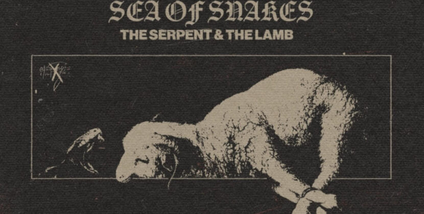 Sea of Snakes – ‘The Serpent and the Lamb’