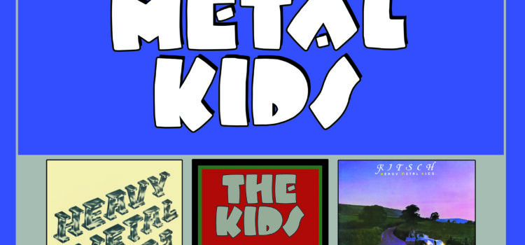 Heavy Metal Kids – ‘The Albums 1974 -76’ (7TS/Cherry Red Records)