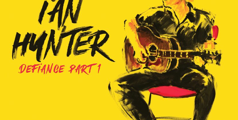 Ian Hunter – ‘Defiance Pt 1’ (Sun Records)