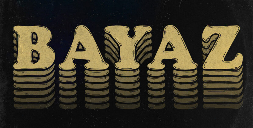 Bayaz – ‘Bayaz’ (Fake Chapter Records)