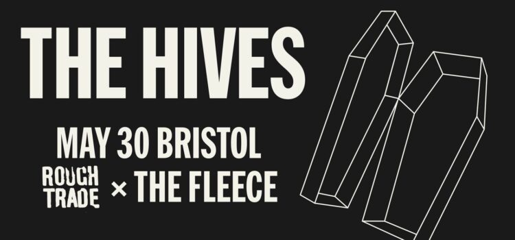 The Hives – ‘The Fleece’, Bristol – 30.05.23