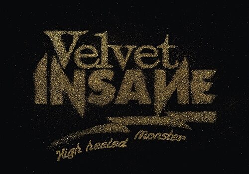 Velvet Insane – ‘High Heeled Monster’ (Wild Kingdom)