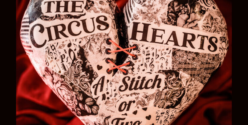 The Circus Hearts -‘A Stitch or Two…’ (Self-Released)