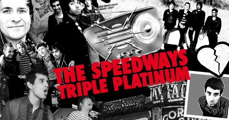 The Speedways – ‘Triple Platinum’ (Snap!! Records, Hurrah Musica & Beluga Records)