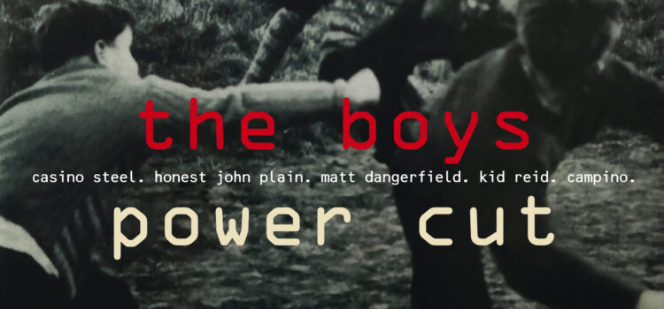 The Boys – ‘Power Cut’ (Last Exit Music)