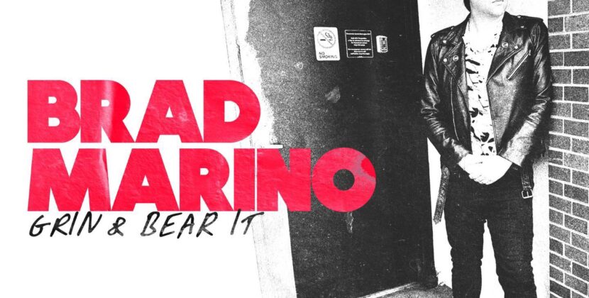 Brad Marino – ‘Grin And Bear It’ (Sioux Records/Rum Bar Records)