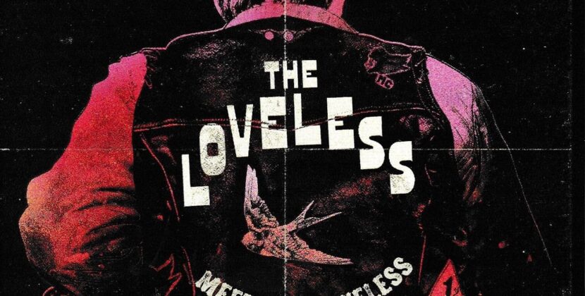 The Loveless – ‘Meet The Loveless’ (Cadiz Records)
