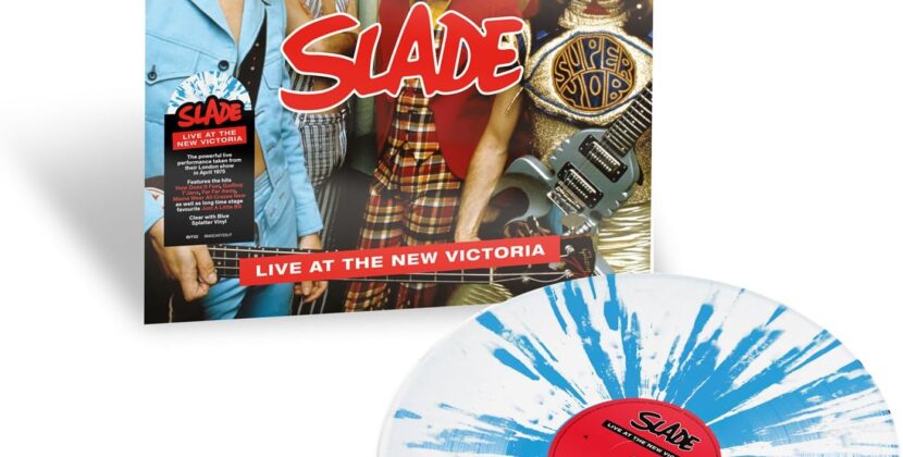 Slade – ‘The New Victoria’ / ‘Till Deaf Do Us Part’ (BMG Records)