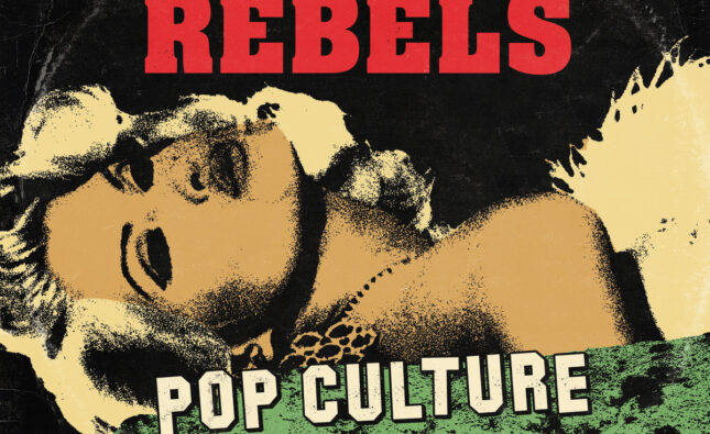River City Rebels – ‘Pop Culture Baby’ (Screaming Crow Records)