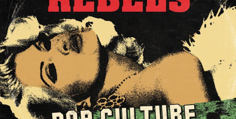 River City Rebels – ‘Pop Culture Baby’ (Screaming Crow Records)